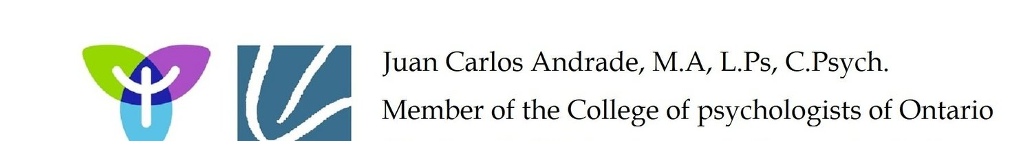 Juan Carlos Andrade, M.A, L.Ps, Psychologist Member of the College of Psychologists of Ontario 