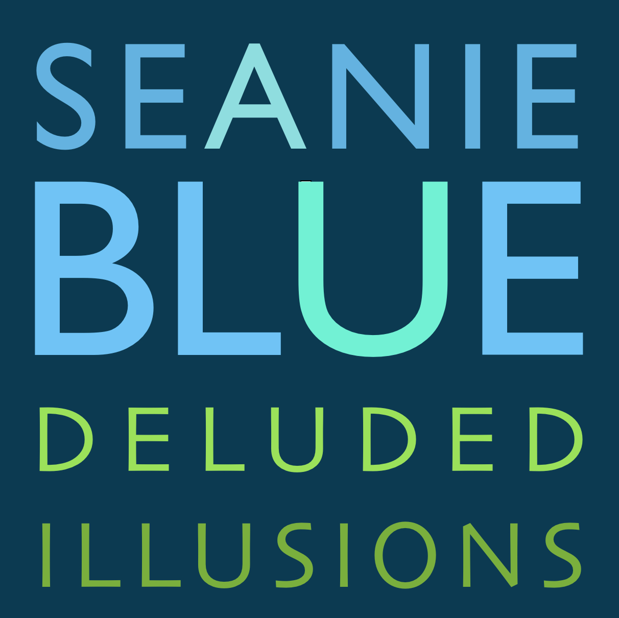 Blue delusions