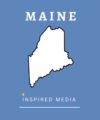 maine inspired Media