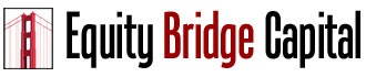 Equity Bridge Capital, San Francisco - Private Hard Money Lender for California Real Estate