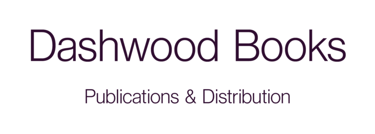 Dashwood Books Publications and Distribution