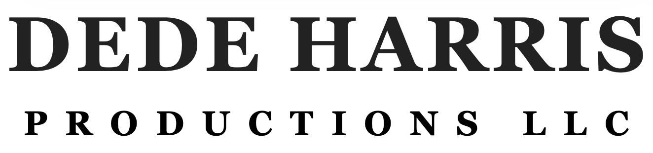 DEDE HARRIS PRODUCTIONS LLC
