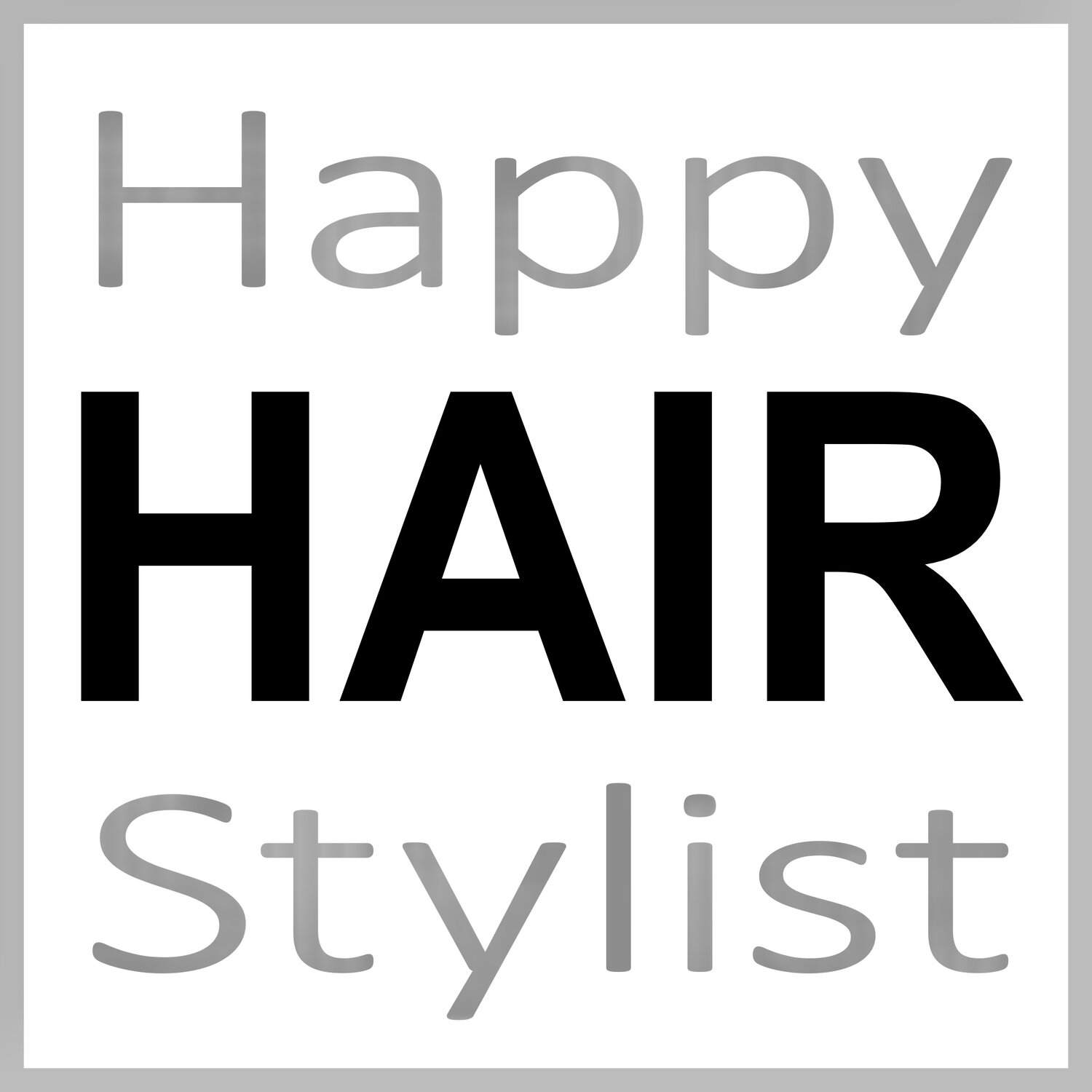 Happy Hair Stylist