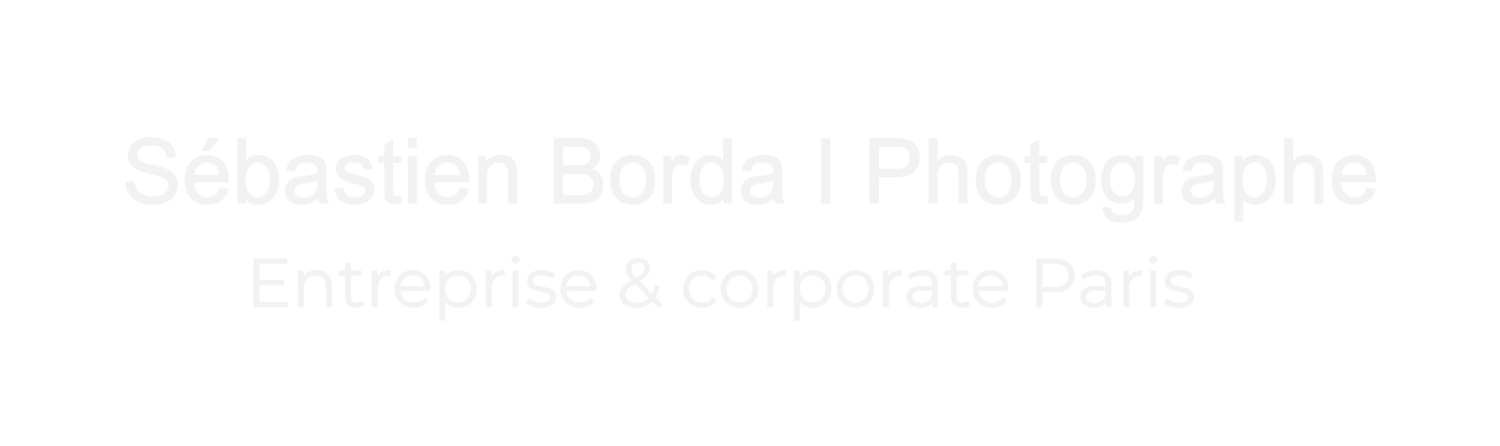 Sébastien Borda | Photographe d'entreprise et corporate Paris