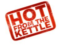 Hot From The Kettle ®