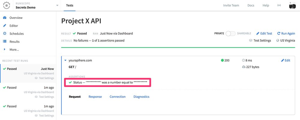 A screenshot of the Runscope test result page, showing the results for a test step that passed, and highlighting the Assertions section, showing an assertion that passed and the values are encrypted (showing as asterisk) since it was comparing to a variable using the get_secret function. The Request tab is also empty since the test step used the get_secret function.