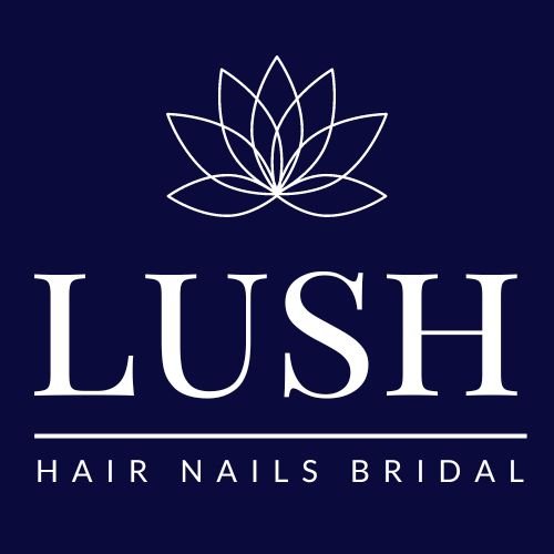 LUSH SALON- HAIR NAILS BRIDAL