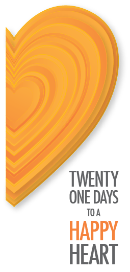Twenty One Days to a Happy Heart
