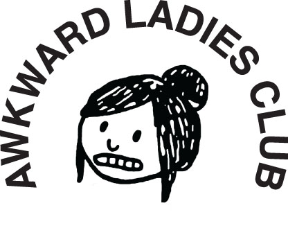 AWKWARD LADIES CLUB