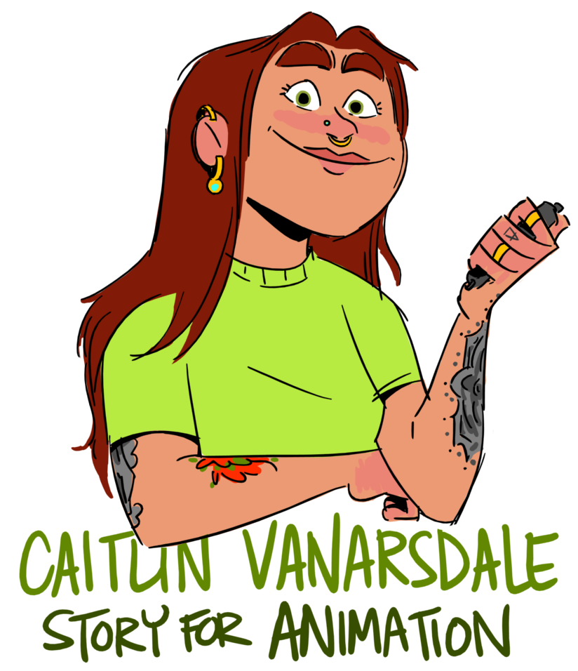 Caitlin VanArsdale: Story for Animation