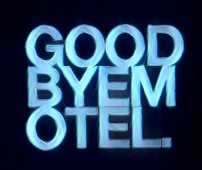 goodbyemotel