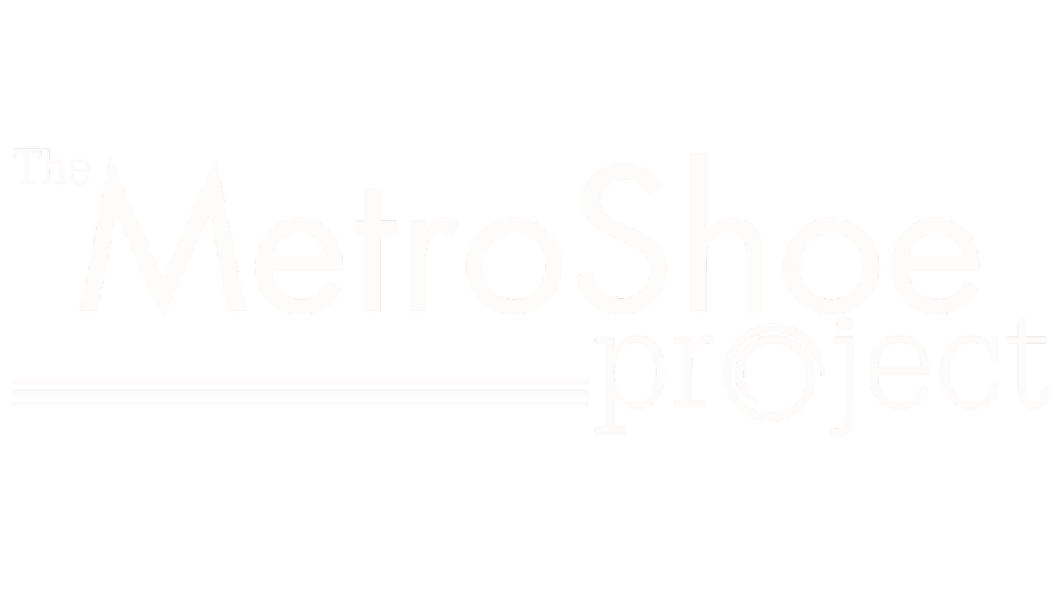 The MetroShoe Project