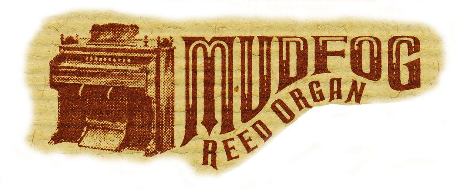 Mudfog Reed Organ