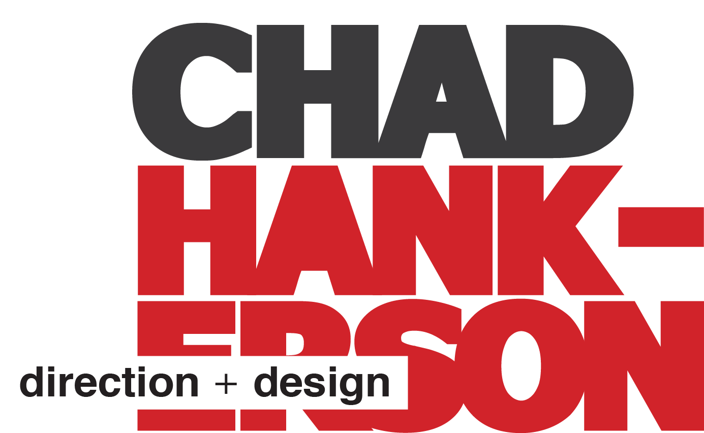Chad Hankerson direction + design