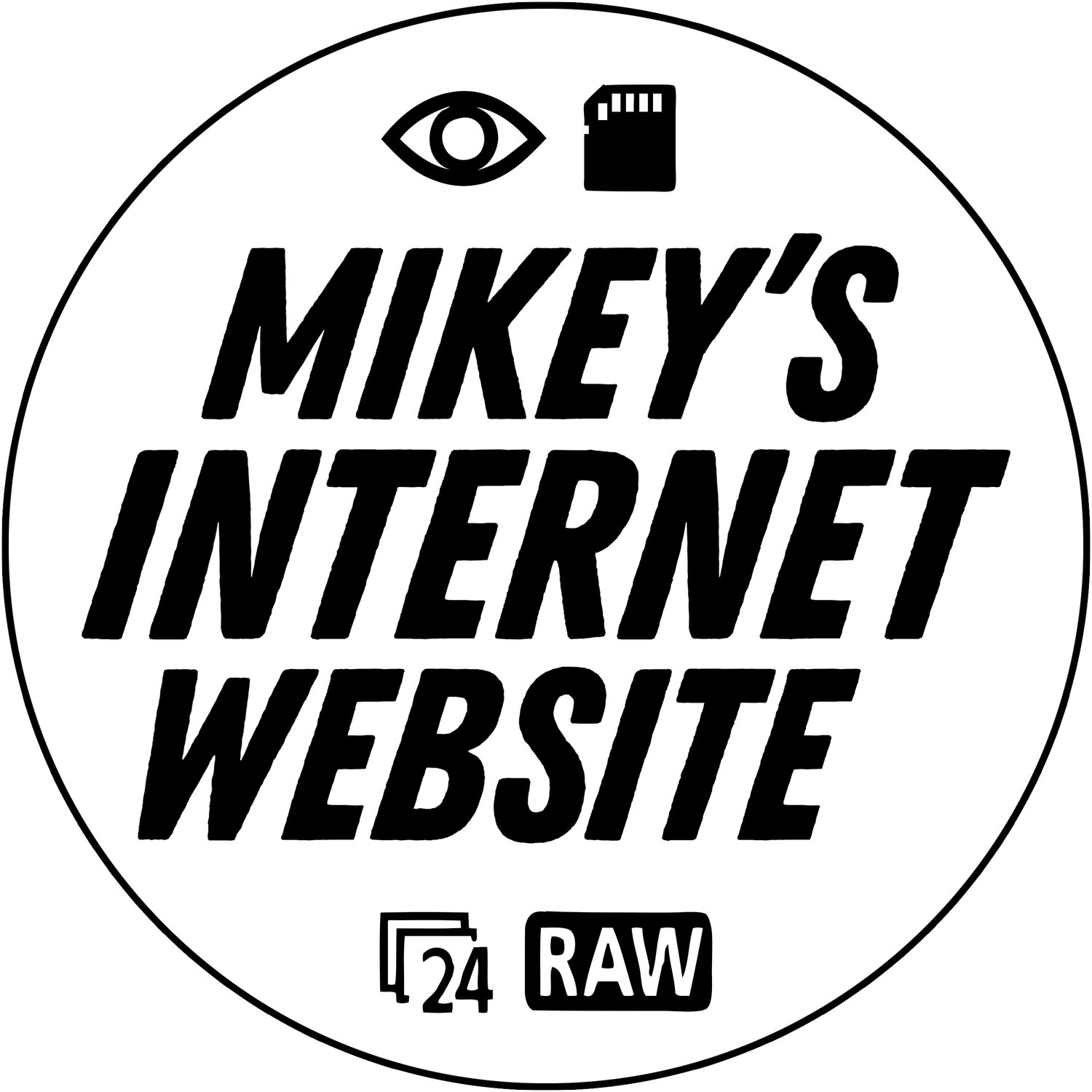 MIKEY&#39;S INTERNET WEBSITE