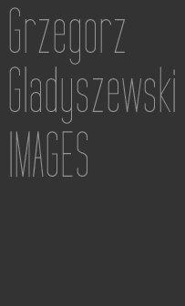 Grzegorz Gladyszewski IMAGES