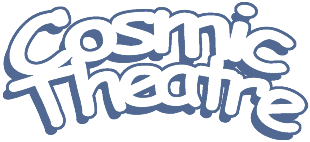 Cosmic Theatre