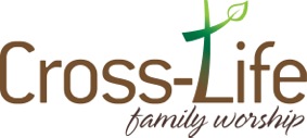 Cross-Life Family Worship