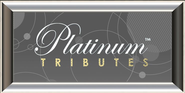 Platinum TRIBUTES™ - Video Tributes, Tribute Videos, Memorial Video Tributes, Video Production, Palm Springs