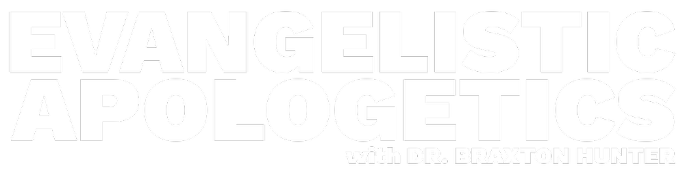Evangelistic Apologetics