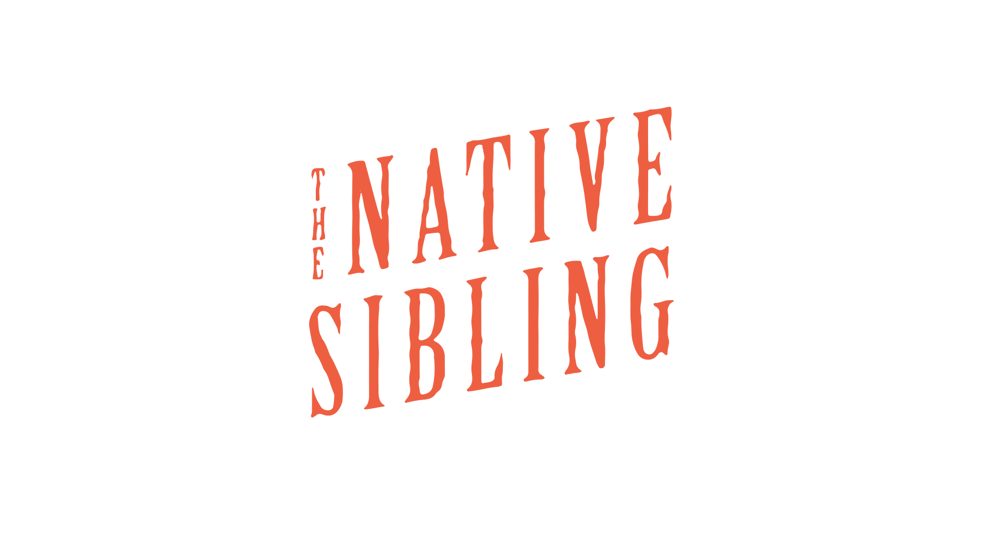 The Native Sibling