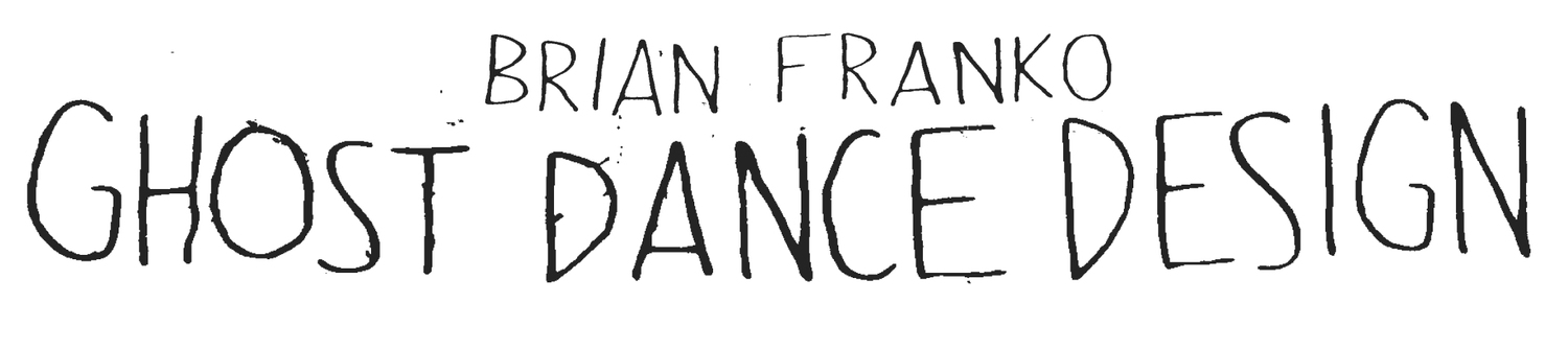 Brian Franko_GhostDanceDesign