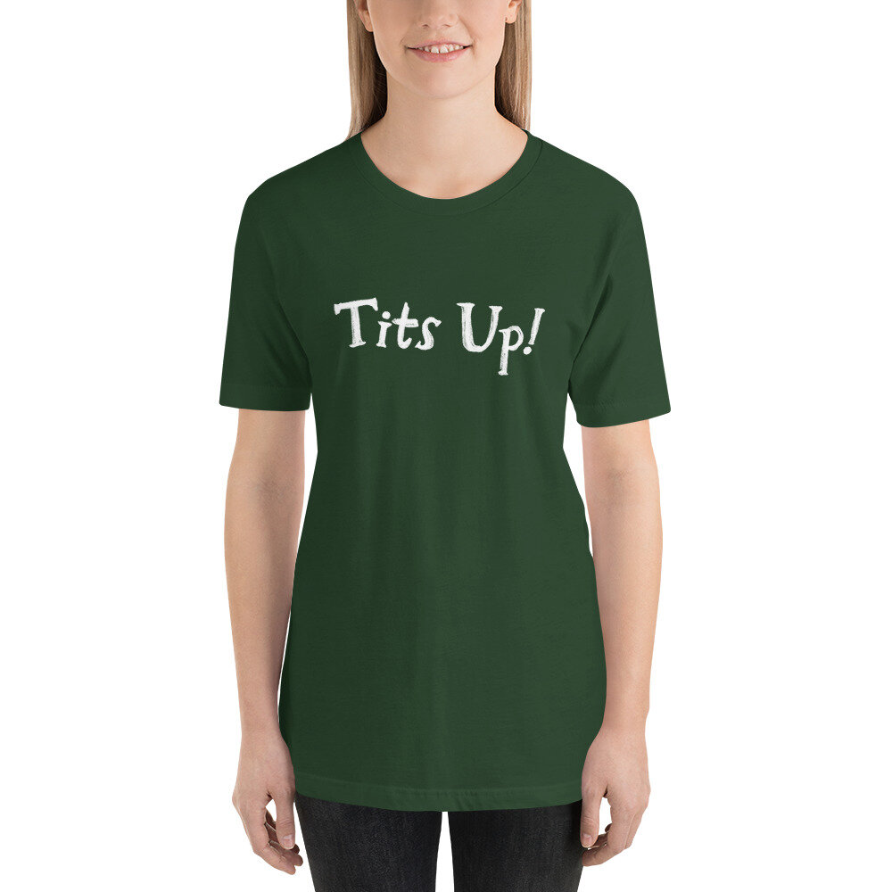 tits up t shirt