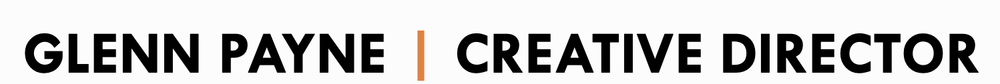 GLENN PAYNE | CREATIVE DIRECTOR
