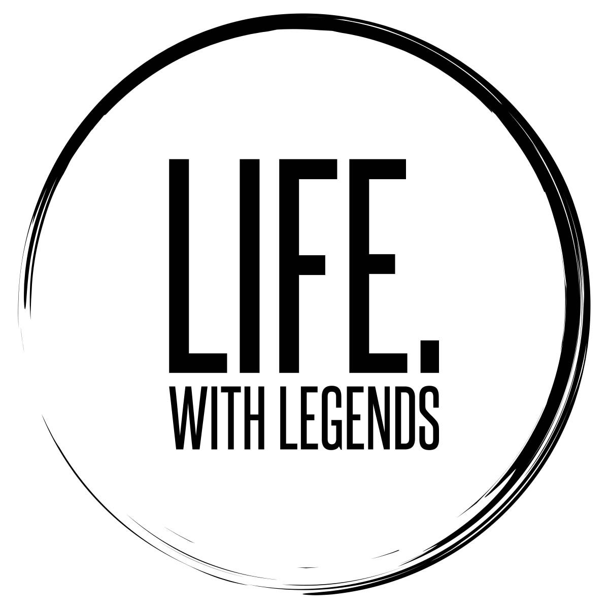 Life. With Legends