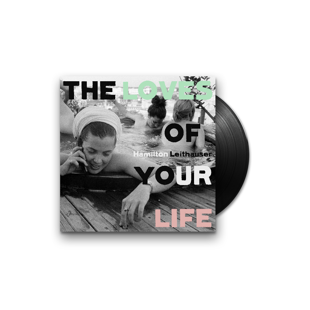 Hamilton Leithauser - The Loves Your Life — Grimey's New and Pre-Loved Music