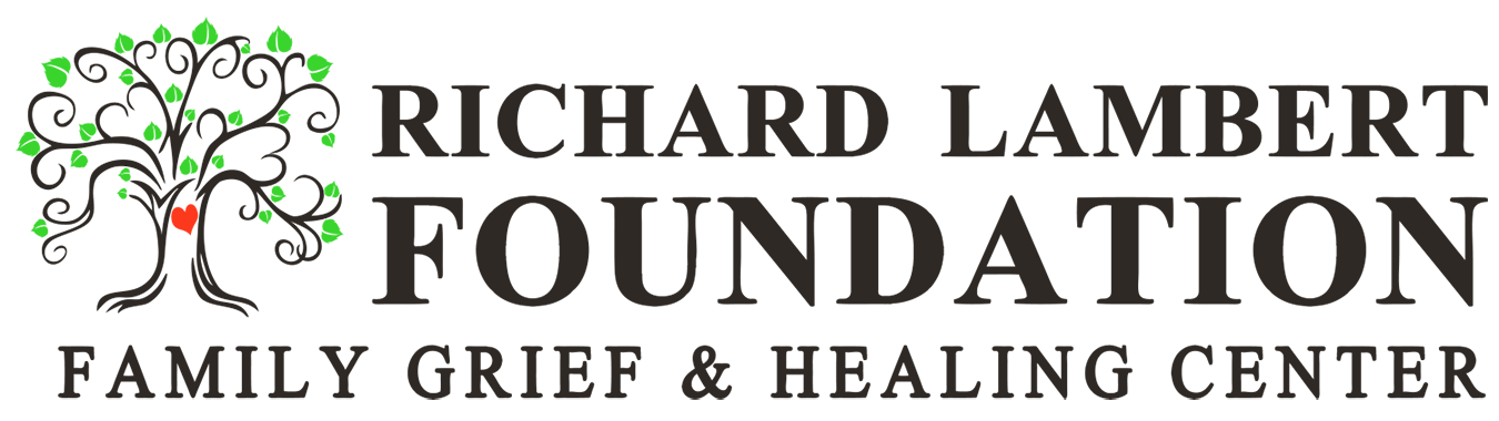 Richard Lambert Foundation Family Grief &amp; Healing Center