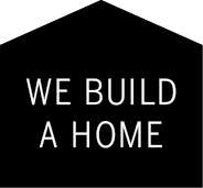 We Build A Home
