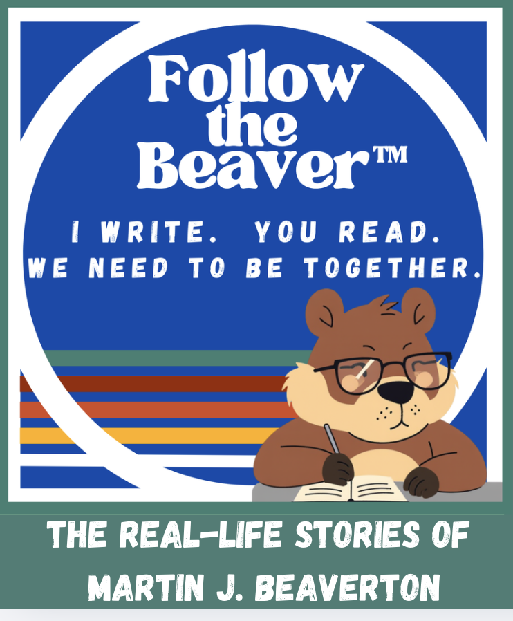 Follow The Beaver