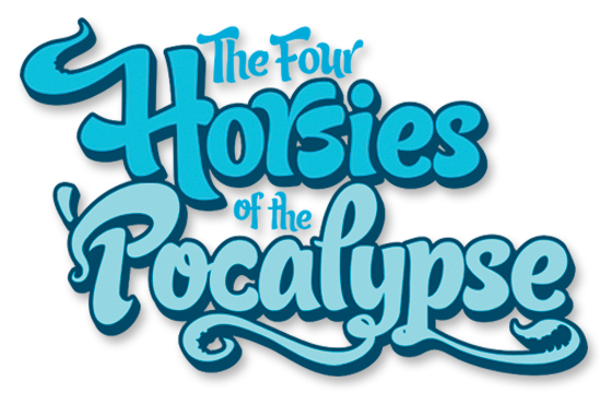 Four Horsies of the Pocalypse™