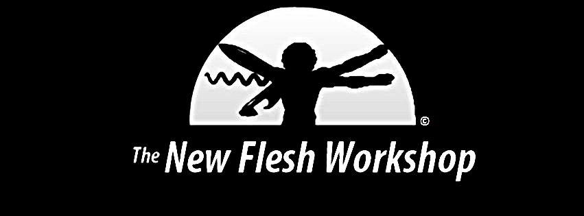 The New Flesh Workshop