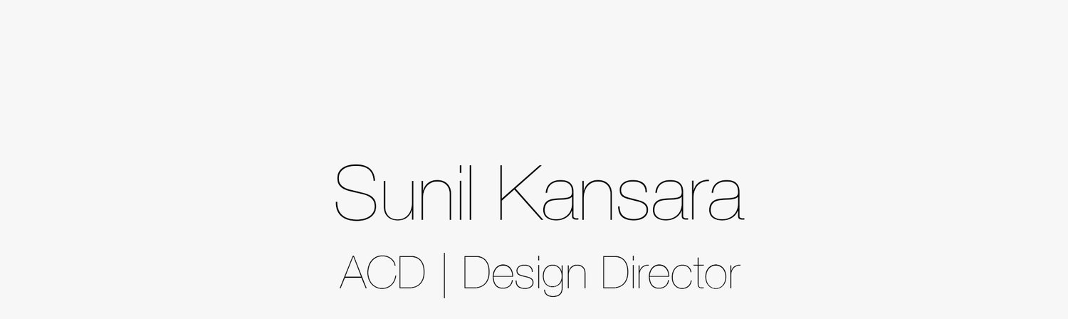 Sunil Kansara - ACD | Design Director