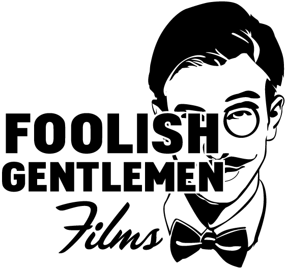 Foolish Gentlemen Films