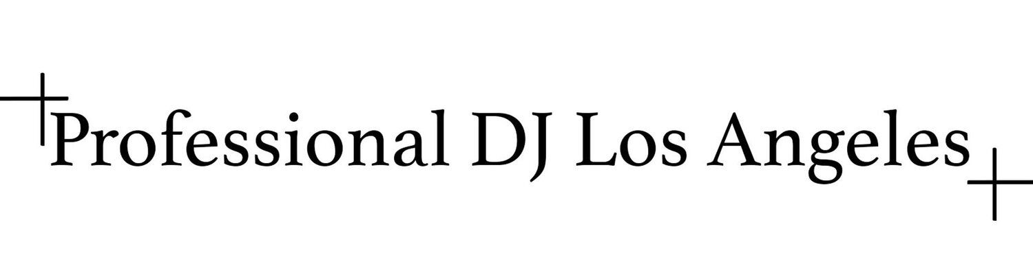 Professional DJ Los Angeles