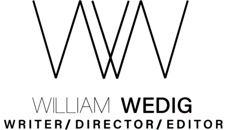 WILLIAM WEDIG [director/editor]