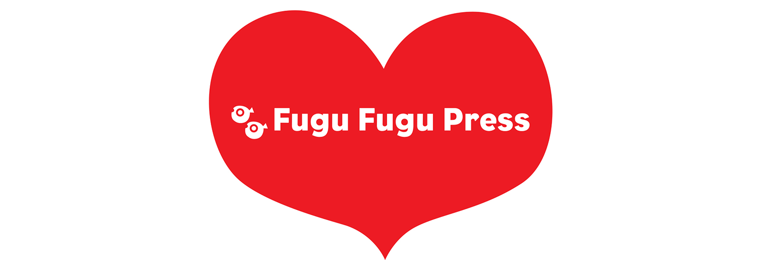FUGU FUGU PRESS