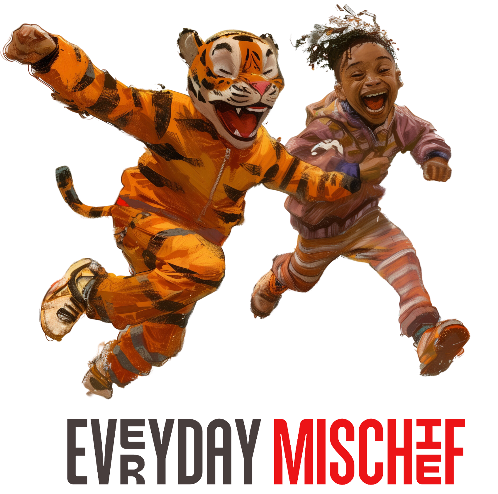 Everyday Mischief