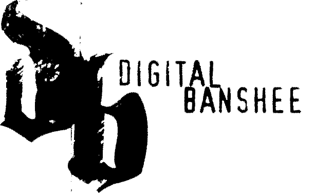 Digital Banshee