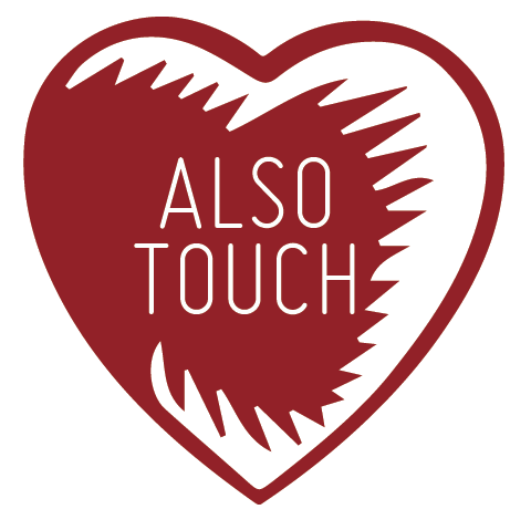 Also Touch...