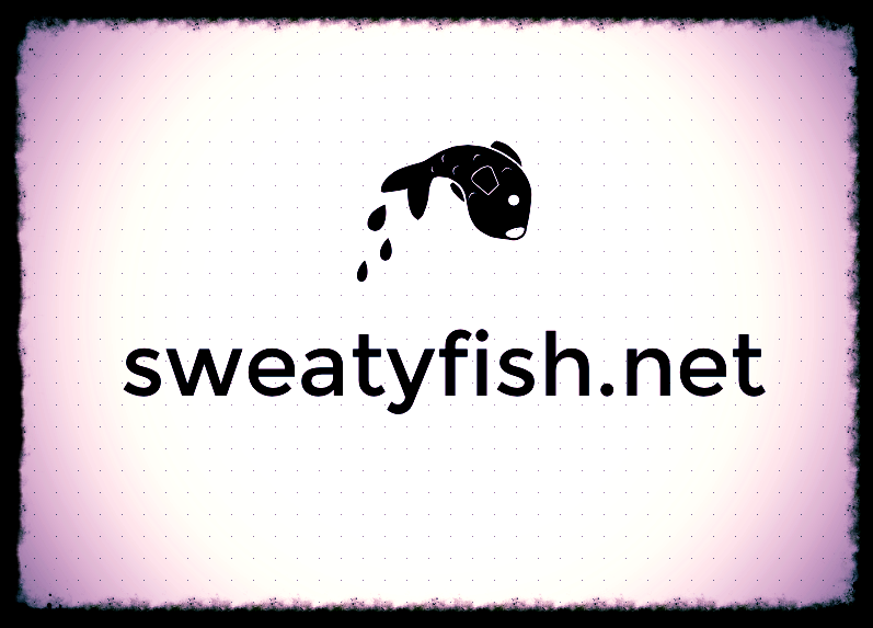 Sweatyfish.net