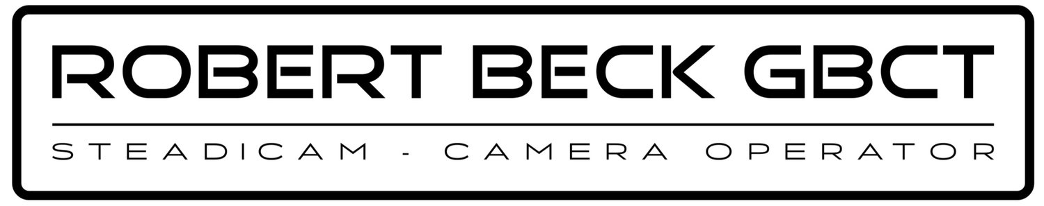 Robert Beck GBCT - Steadicam / Camera Operator