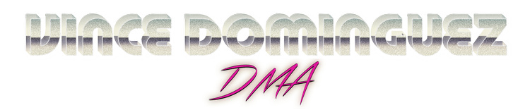 Vince Dominguez, DMA 