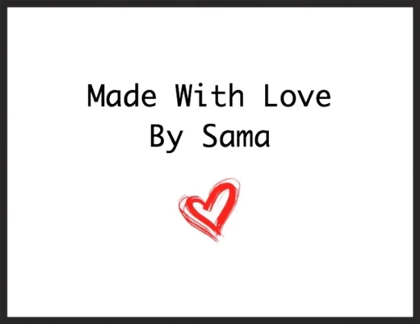 Made With Love by Sama