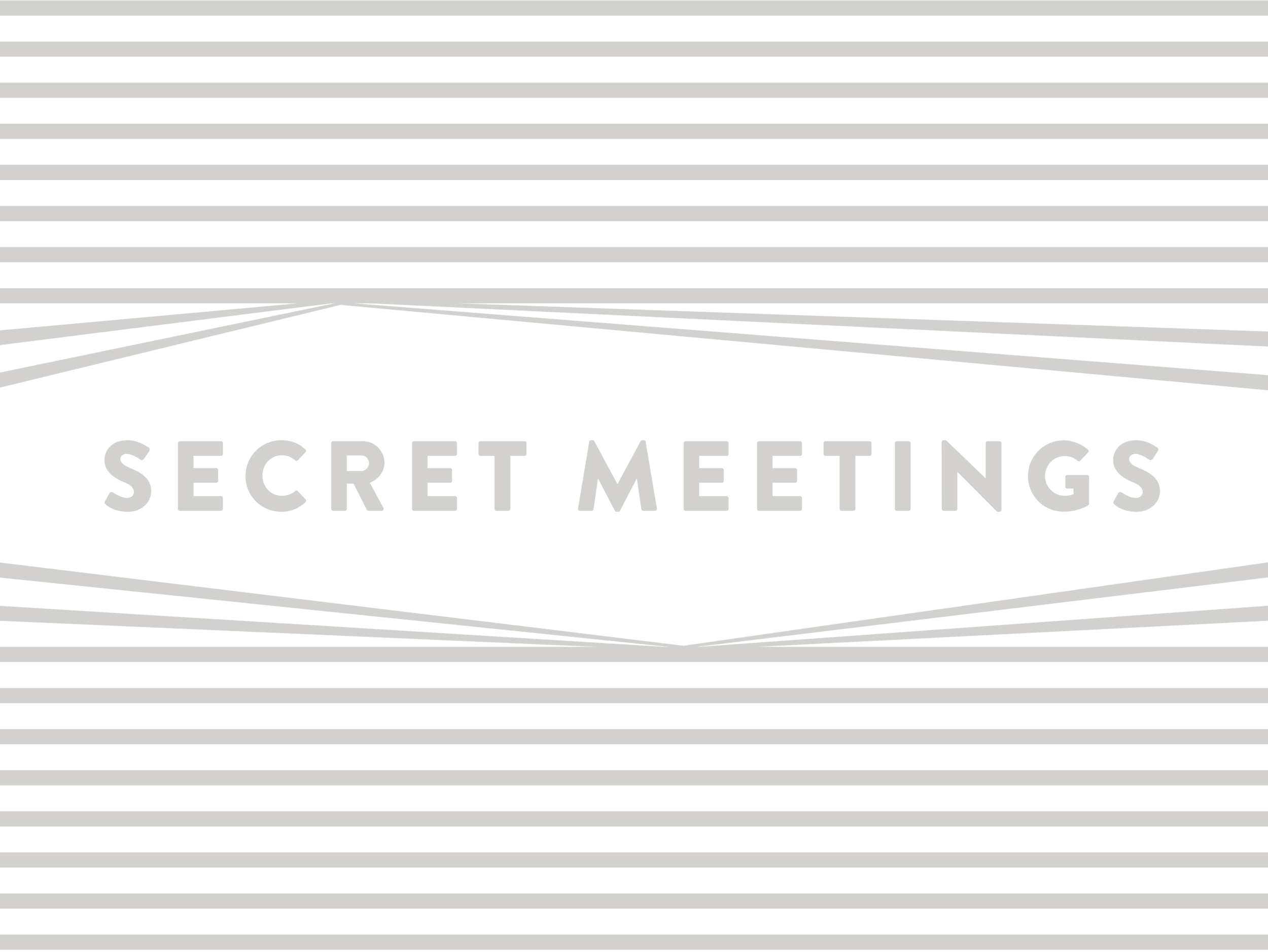 Secret Meetings 