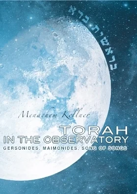 Torah in the Observatory: Gersonides, Maimonides, Song of Songs