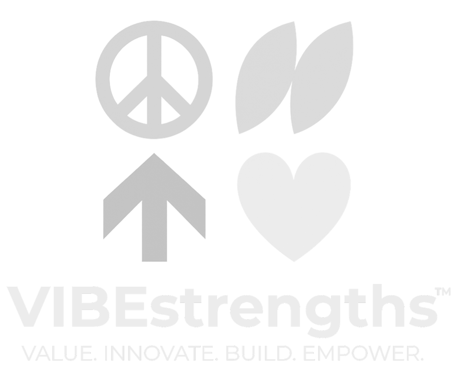 VIBEstrengths | Value. Innovate. Build. Empower.